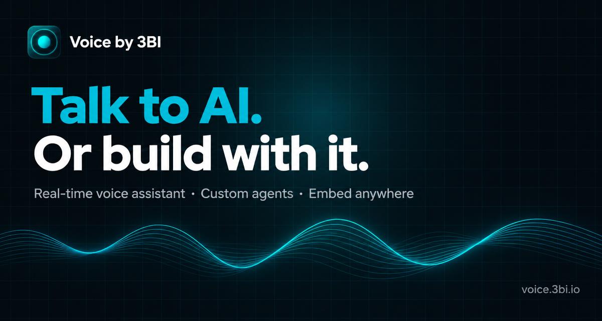 Voice by 3BI: Talk to AI, or build with it, over a glowing sound wave